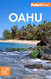 Fodor's Oahu: with Honolulu Waikiki & the North Shore