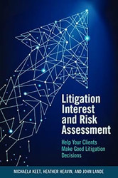Litigation Interest and Risk Assessment