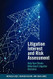 Litigation Interest and Risk Assessment