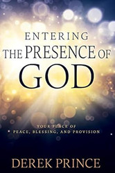 Entering the Presence of God