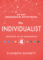 The Individualist: Growing as an Enneagram 4