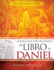 Un anlisis profundo del libro de Daniel: Estudio verso a verso