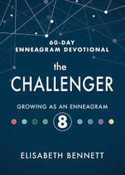 The Challenger: Growing as an Enneagram 8