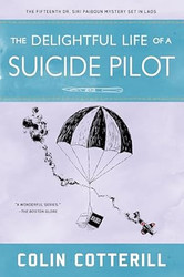 The Delightful Life of a Suicide Pilot