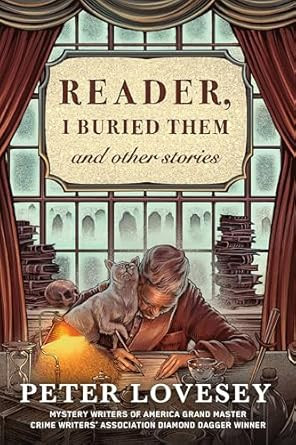 Reader I Buried Them & Other Stories