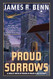 Proud Sorrows