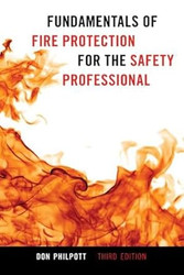 Fundamentals of Fire Protection for the Safety Professional