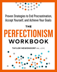 The Perfectionism Workbook