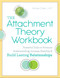 The Attachment Theory Workbook