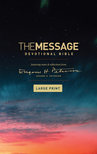 The Message Devotional Bible Large Print
