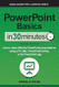 PowerPoint Basics In 30 Minutes