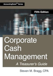 Corporate Cash Management: Fifth Edition
