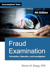 Fraud Examination: Fourth Edition
