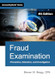 Fraud Examination: Fourth Edition