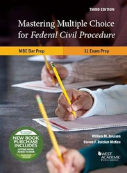 Mastering Multiple Choice for Federal Civil Procedure MBE