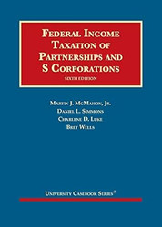 Federal Income Taxation of Partnerships and S Corporations
