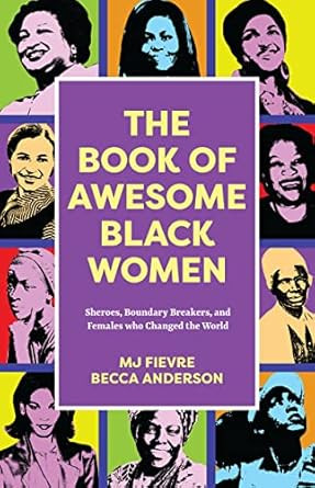The Book of Awesome Black Women