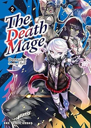 The Death Mage Volume 2: Light Novel