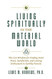 Living Spiritually in the Material World
