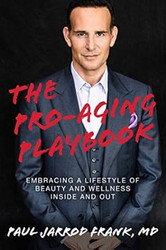 The Pro-Aging Playbook