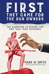 First They Came for the Gun Owners
