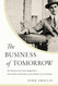 The Business of Tomorrow