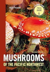 Mushrooms of the Pacific Northwest