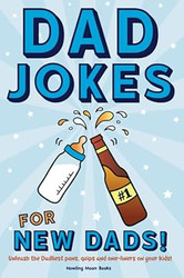 Dad Jokes for New Dads