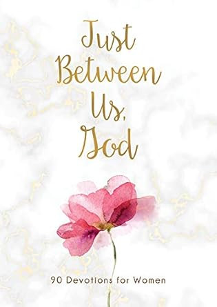 Just Between Us God