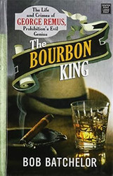 The Bourbon King
