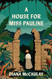 A House for Miss Pauline: A Novel