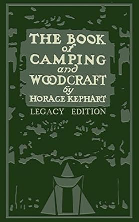 The Book Of Camping And Woodcraft