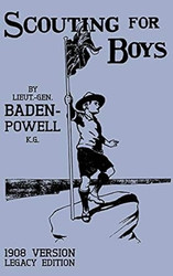 Scouting For Boys 1908 Version