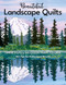 Beautiful Landscape Quilts