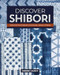 Discover Shibori