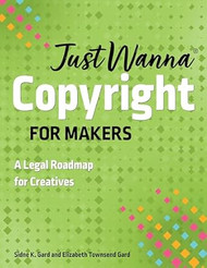 Just Wanna Copyright for Makers