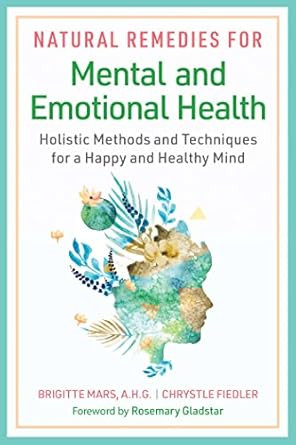 Natural Remedies for Mental and Emotional Health