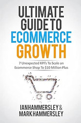 Ultimate Guide To E-commerce Growth - 2024 Edition