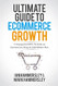 Ultimate Guide To E-commerce Growth - 2024 Edition