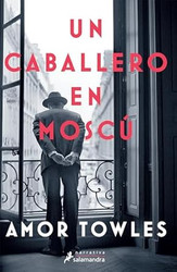 Un caballero en Moscu / A Gentleman in Moscow