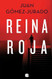 Reina Roja / Red Queen