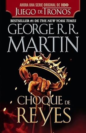 Choque de reyes / A Clash of Kings