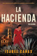 La Hacienda / The Hacienda