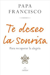 Te deseo la sonrisa