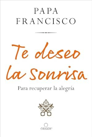 Te deseo la sonrisa
