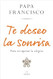 Te deseo la sonrisa