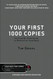 Your First 1000 Copies