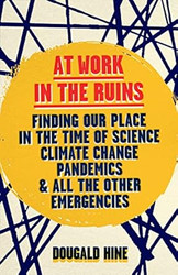 At Work in the Ruins