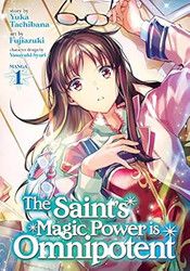 The Saint's Magic Power is Omnipotent