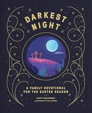 Darkest Night Brightest Day